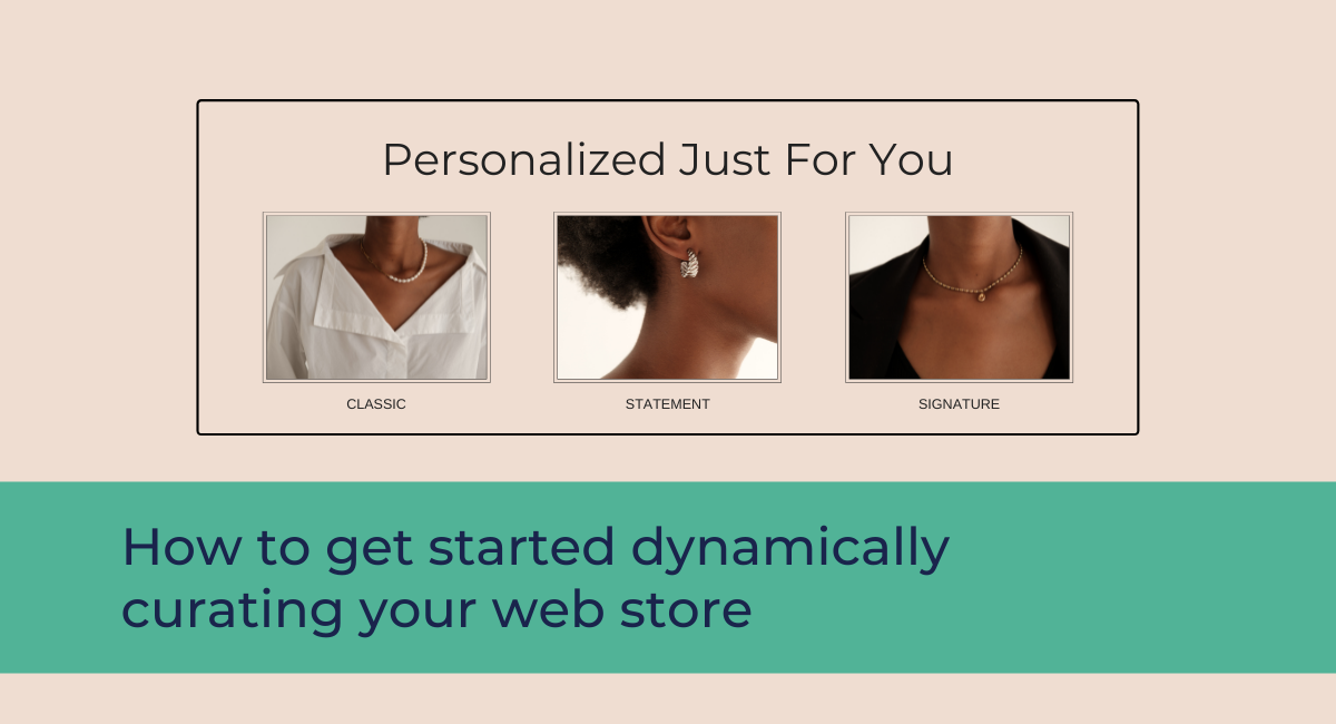 [Guide] How to Dynamically Personalize Your Shoppers’ Website Experiences