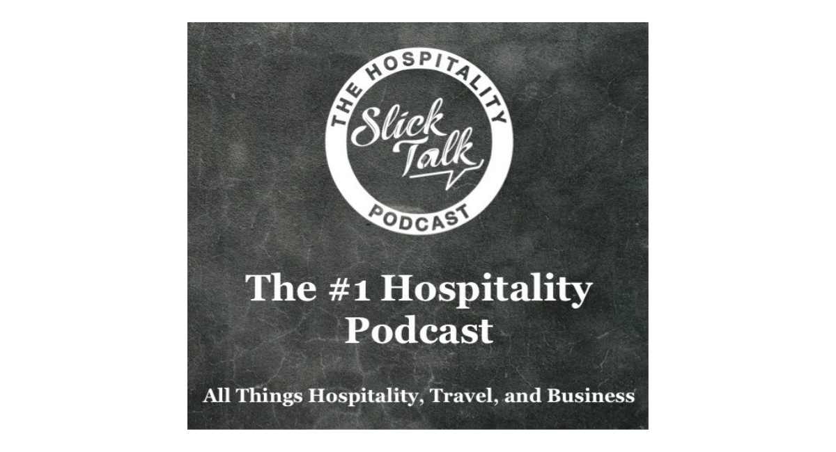 The Slick Talk Hospitality Podcast